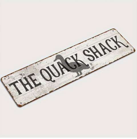 The Quack Shack Metal Coop Sign