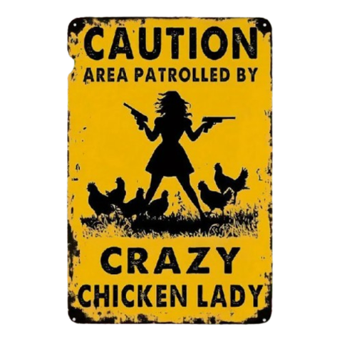 "Caution Crazy Chicken Lady" Wooden Coop Sign