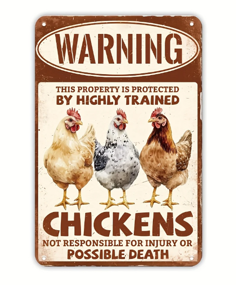 Warning High Trained Metal Coop Sign