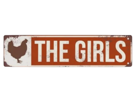 The Girls Metal Coop Sign