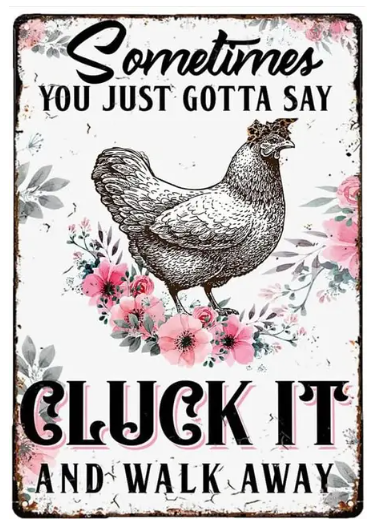 "Cluck it" Metal Coop Sign
